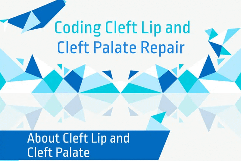Coding Cleft Lip and Cleft Palate Repair