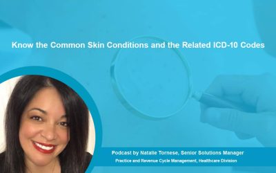 Know the Common Skin Conditions and the Related ICD-10 Codes