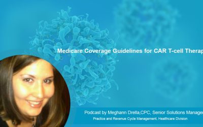 Medicare Coverage Guidelines for CAR T-cell Therapy