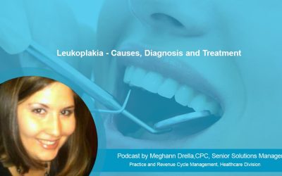 Leukoplakia – Causes, Diagnosis and Treatment