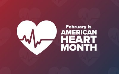February Is American Heart Month – Focuses on Cardiovascular Health