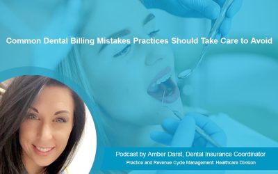Common Dental Billing Mistakes Practices Should Take Care to Avoid