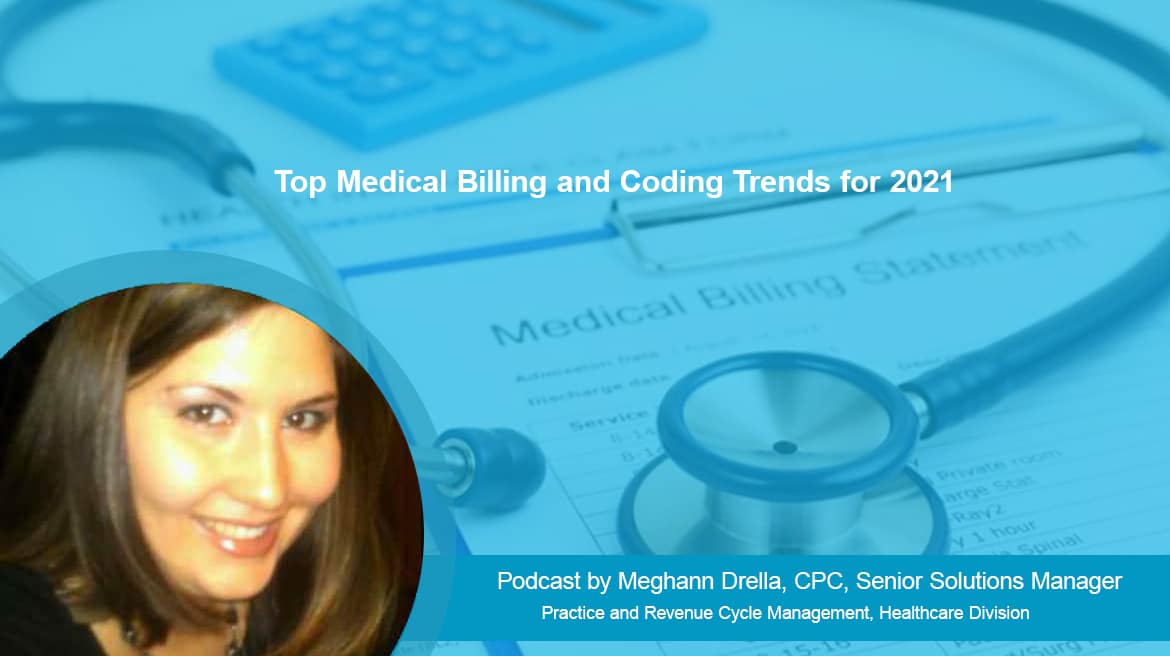 Podcast Medical Billing and Coding Trends for 2021