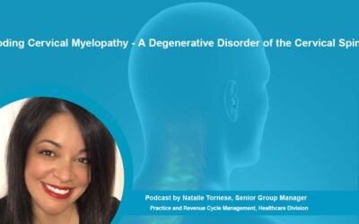 Coding Cervical Myelopathy – A Degenerative Disorder of the Cervical Spine