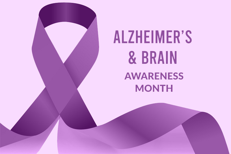 Alzheimer’s & Brain Awareness Month