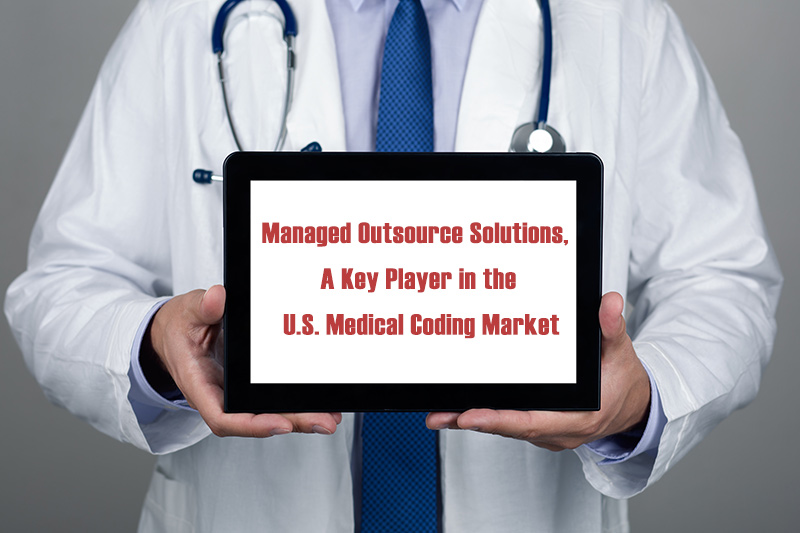 Managed Outsource Solutions, A Key Player in the U.S. Medical Coding Market