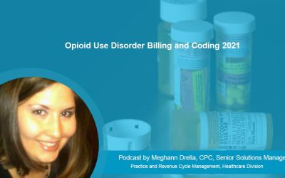 Opioid Use Disorder Billing and Coding 2021