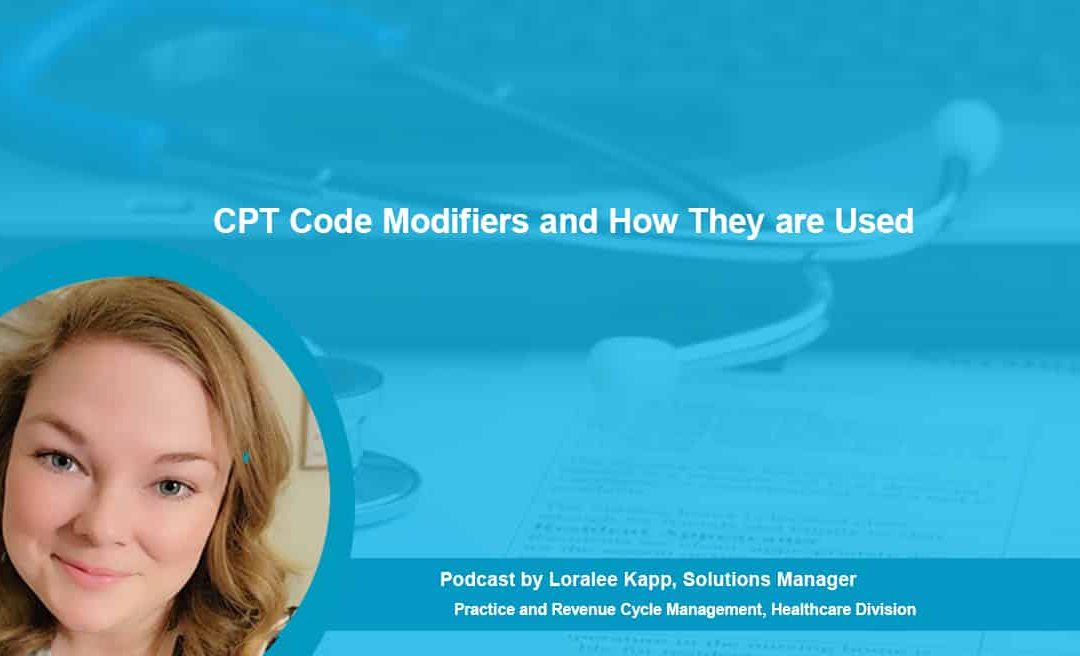CPT Code Modifiers and How They are Used