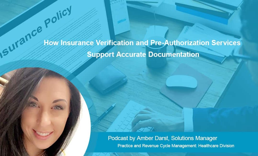 How Insurance Verification and Pre-Authorization Services Support Accurate Documentation