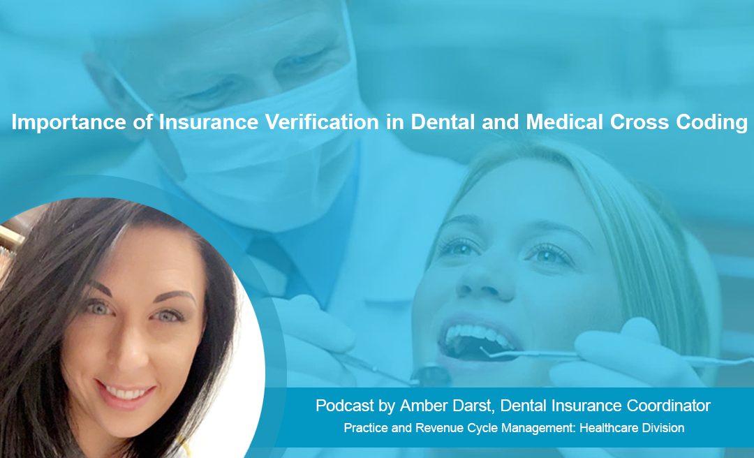 Importance of Insurance Verification in Dental and Medical Cross Coding