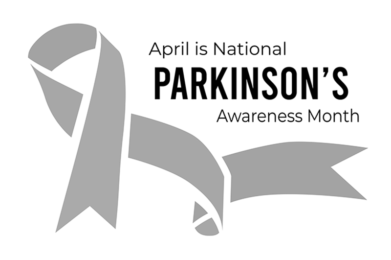 April Is Parkinson’s Awareness Month – Early Diagnosis and Treatment Is Important