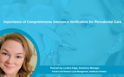 Importance of Comprehensive Insurance Verification for Periodontal Care