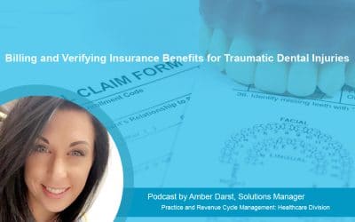 Billing and Verifying Insurance Benefits for Traumatic Dental Injuries