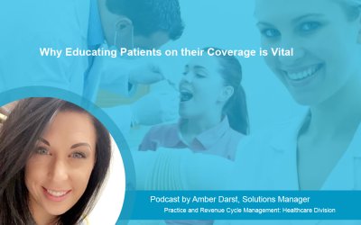 Why Educating Patients on their Coverage is Vital