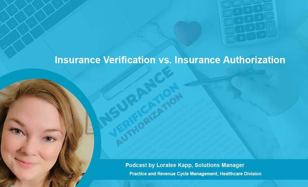 Insurance Verification vs. Insurance Authorization