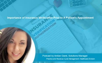 Importance of Insurance Verification Prior to a Patient’s Appointment