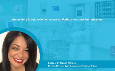 Ambulatory Surgical Center Insurance Verifications and Authorizations