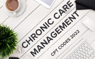 An Overview of Chronic Care Management CPT Codes 2022