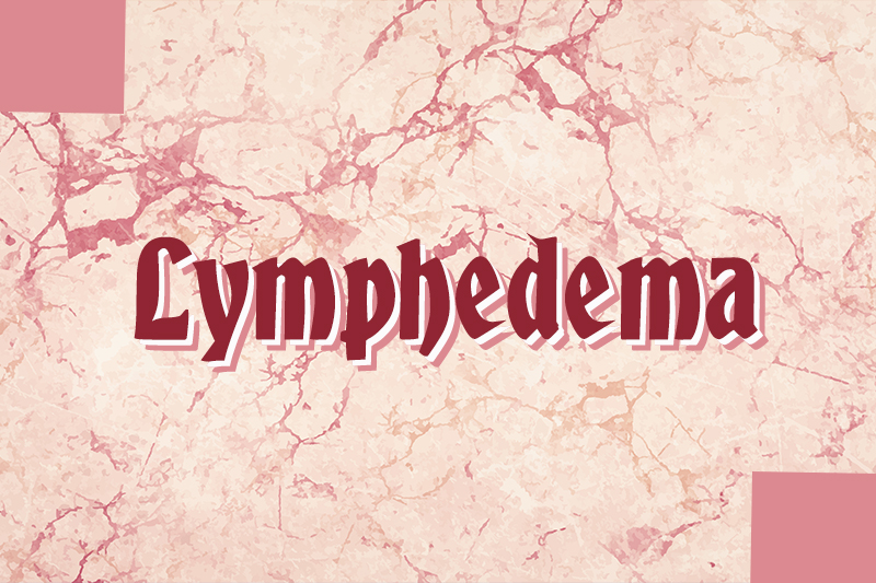 Lymphedema