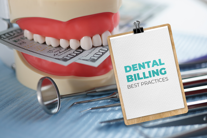 Dental Billing Best Practices to Focus on