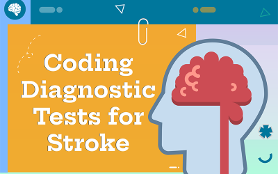Coding Diagnostic Tests for Stroke