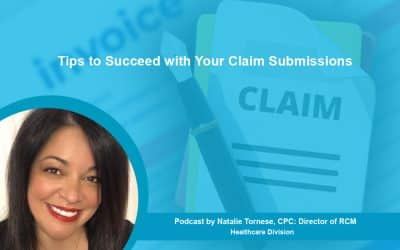 Tips to Succeed with Your Claim Submissions