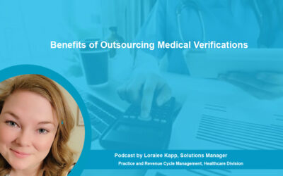 Benefits of Outsourcing Medical Verifications