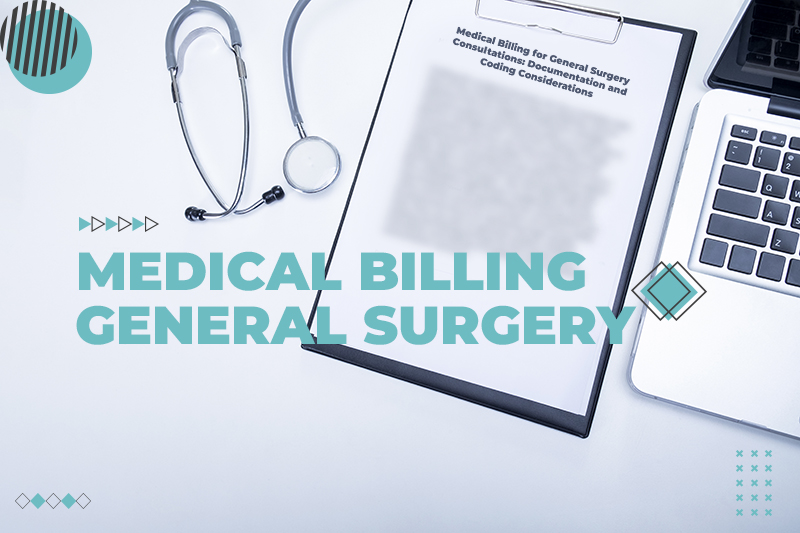 Medical Billing for General Surgery