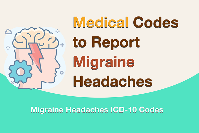 ICD 10 Coding for Migraine Headaches