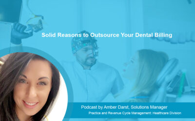 Solid Reasons to Outsource Your Dental Billing