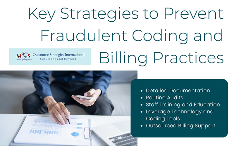 Key Strategies to Prevent Fraudulent Coding and Billing Practices