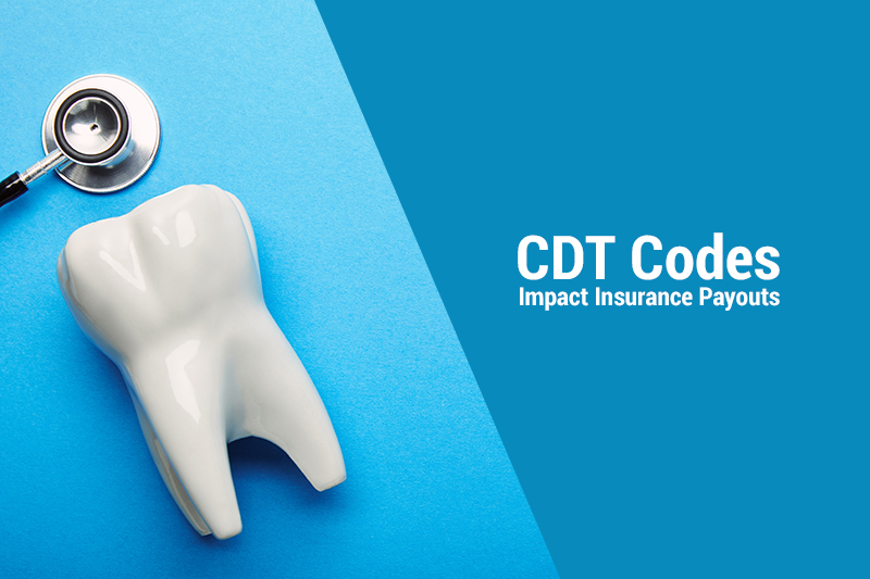 How CDT Codes Impact Insurance Payouts